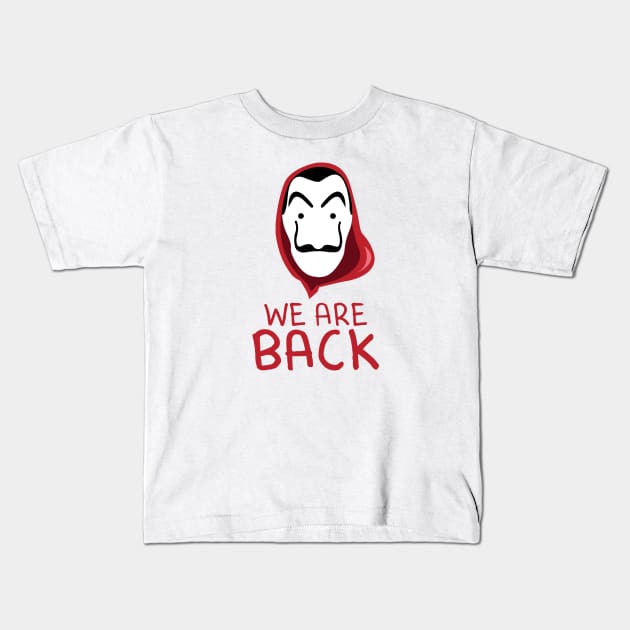 La Casa De Papel Kids T-Shirt by FlowrenceNick00